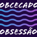 Obcecado